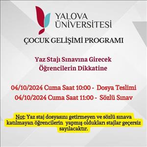 Yaz Stajı Sözlü Sınav (Mülakat) ve Dosya Teslim Tarihi